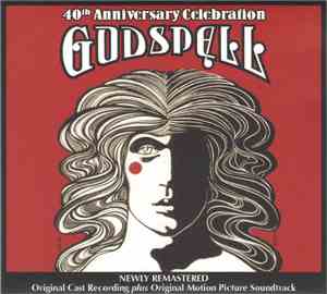 Stephen Schwartz - Godspell: 40th Anniversary Celebration [Original Broadwa ...