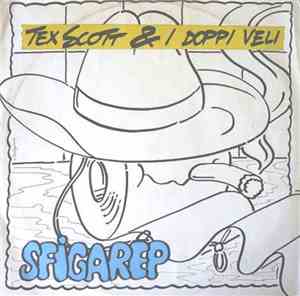 Tex Scott E I Doppi Veli - Sfigarep