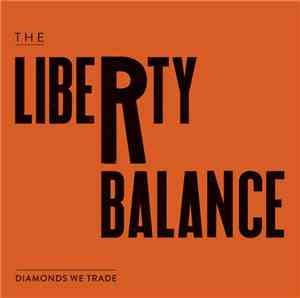 The Liberty Balance - Diamonds We Trade