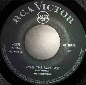 The Tradewinds - Gimme The Rum Fast / Mr. Rooster
