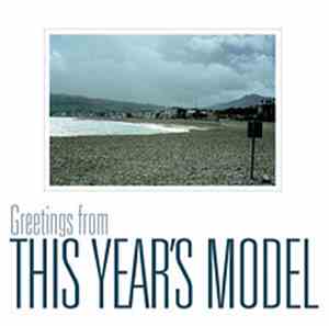 This Year's Model - Greetings From This Year's Model