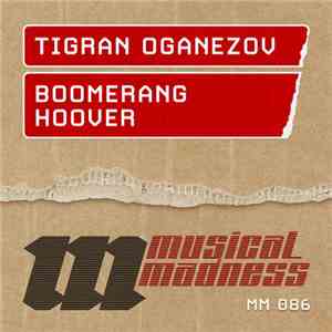 Tigran Oganezov - Boomerang / Hoover