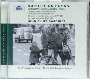 Bach, The Monteverdi Choir, The English Baroque Soloists, John Eliot Gardiner - Cantatas Christmas BWV63, BWV 64, BWV 121, BWV 133