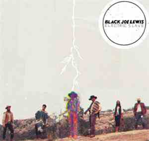 Black Joe Lewis - Electric Slave