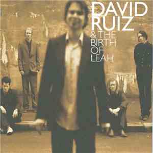 David Ruiz - David Ruiz And The Birth Of Leah