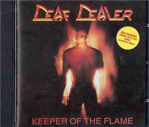 Deaf Dealer - Keper Of The Flame+Journey Into Fear