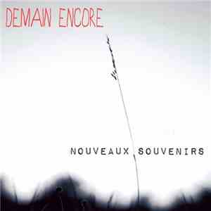 Demain Encore - Nouveaux Souvenirs