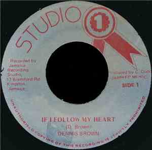 Dennis Brown - If I Follow My Heart