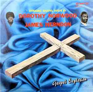 Dorothy Norwood And James Herndon - Dynamic Gospel Duets By Dorothy Norwood ...