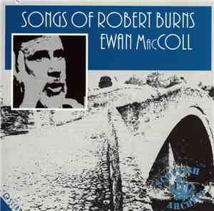 Ewan MacColl - Songs Of Robert Burns
