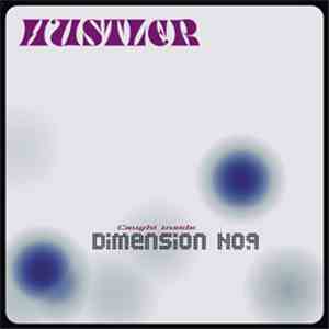 Hustler  - Caught Inside Dimension No.9