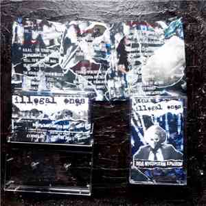 Illegal Ones - Под Мусорским Крылом