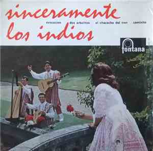 Los Indios - Sinceramente