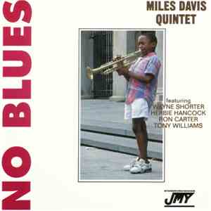 Miles Davis Quintet - No Blues