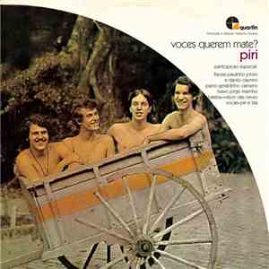 Pirí - Vocês Querem Mate?
