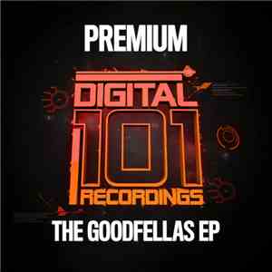Premium  - The Goodfellas EP
