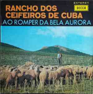 Rancho Dos Ceifeiros De Cuba - Ao Romper Da Bela Aurora