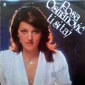 Rosa Osmanović - Ti Si Taj