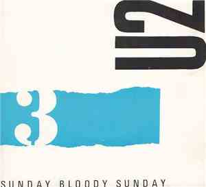 U2 - Sunday Bloody Sunday