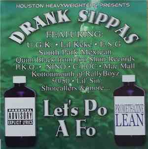 Various - Drank Sippas Let's Po A Fo