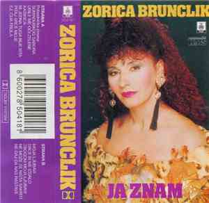 Zorica Brunclik - Ja Znam