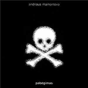 Andrius Mamontovas - Pabėgimas