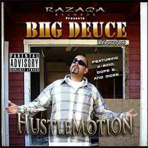 Big Deuce - HustleMotion