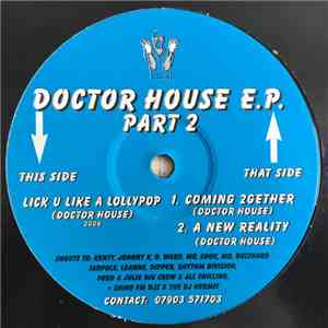Doctor House - Doctor House EP Part 2