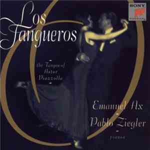 Emanuel Ax, Pablo Ziegler - Los Tangueros