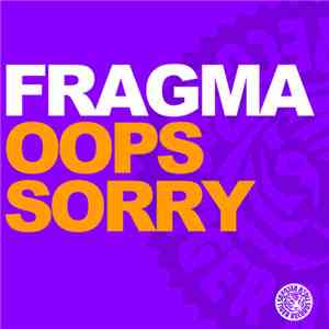 Fragma - Oops Sorry
