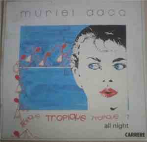 Muriel Dacq - All Night / Tropique