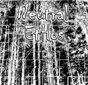 Neutral EtHos - Neutral Ethos