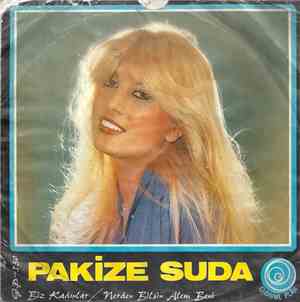 Pakize Suda - Biz Kadınlar / Nerden Bilsin Alem Beni