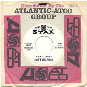 Rufus & Carla Thomas - We're Tight / When You Move You Lose