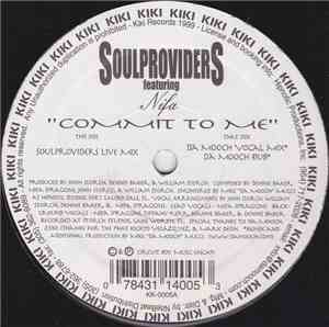 SoulProviders Featuring Nifa - Commit To Me