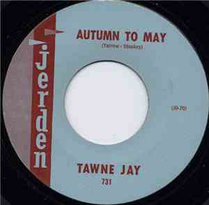 Tawne Jay - Autumn To May / Motherless Children