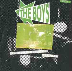 The Boys  - Live At The Roxy Club, April '77