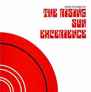 The Rising Sun Experience - Under The Same Sun