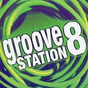 Various - Groove Station 8