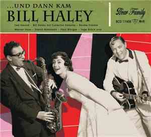 Various - ...Und Dann Kam Bill Haley