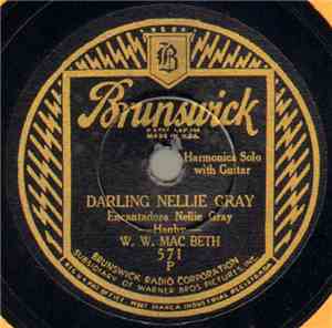 W. W. Mac Beth - Darling Nellie Gray / Missouri Waltz