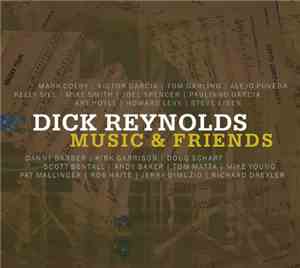 Dick Reynolds  - Music & Friends