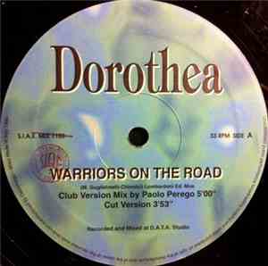 Dorothea - Warriors On The Road