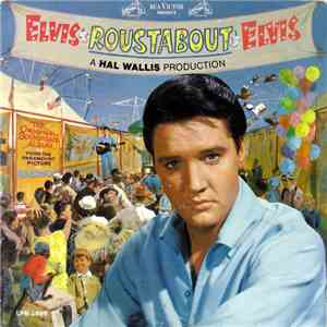 Elvis Presley - Roustabout