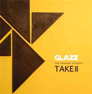 Glazz - The Jamming Sessions-Take II