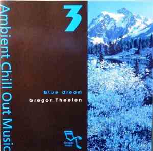 Gregor Theelen - Blue Dream