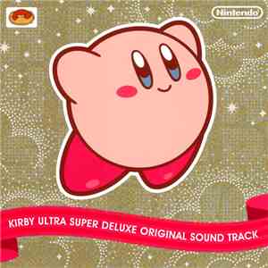 Jun Ishikawa - Kirby Ultra Super Deluxe Original Sound Track