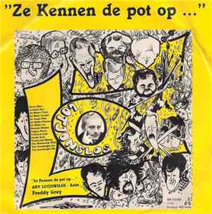 Lotjonslos & Freddy Grey - Ze Kennen De Pot Op