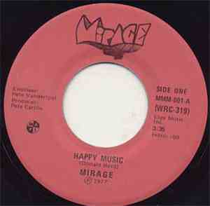 Mirage  - Happy Music / Remember The Times