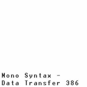 Mono Syntax - Data Transfer 386